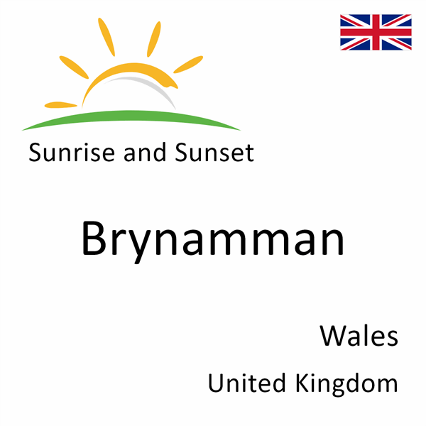 Sunrise and sunset times for Brynamman, Wales, United Kingdom