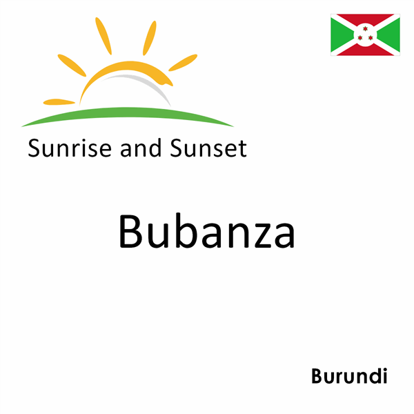 Sunrise and sunset times for Bubanza, Burundi