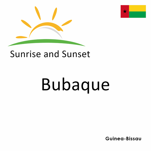 Sunrise and sunset times for Bubaque, Guinea-Bissau
