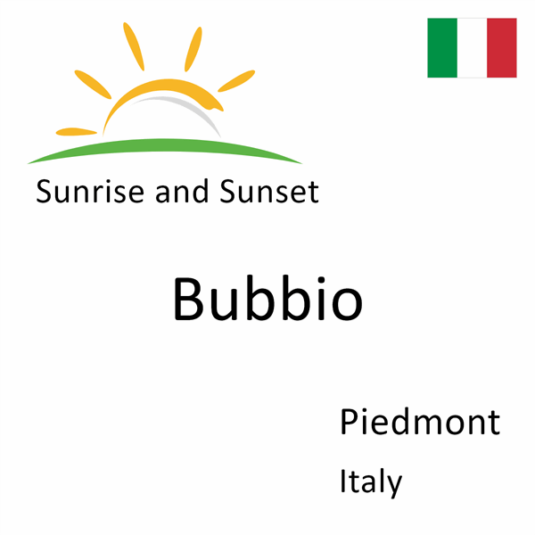 Sunrise and sunset times for Bubbio, Piedmont, Italy