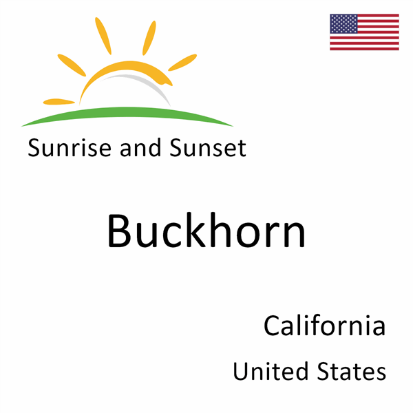 Sunrise and sunset times for Buckhorn, California, United States