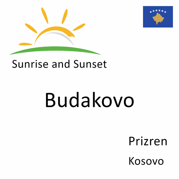 Sunrise and sunset times for Budakovo, Prizren, Kosovo