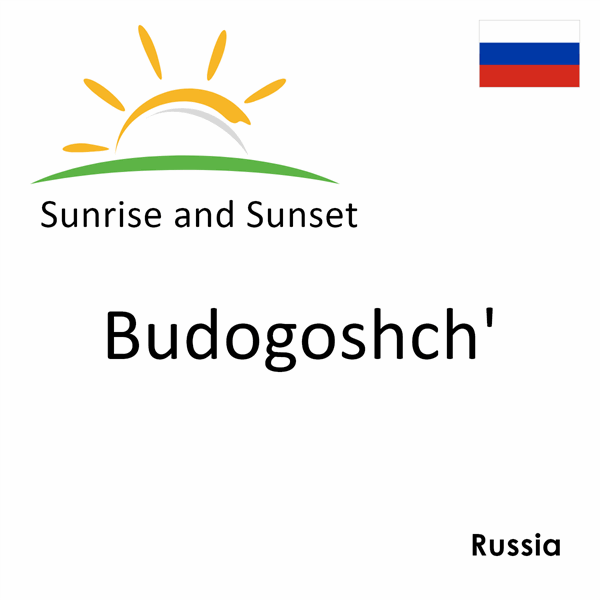 Sunrise and sunset times for Budogoshch', Russia