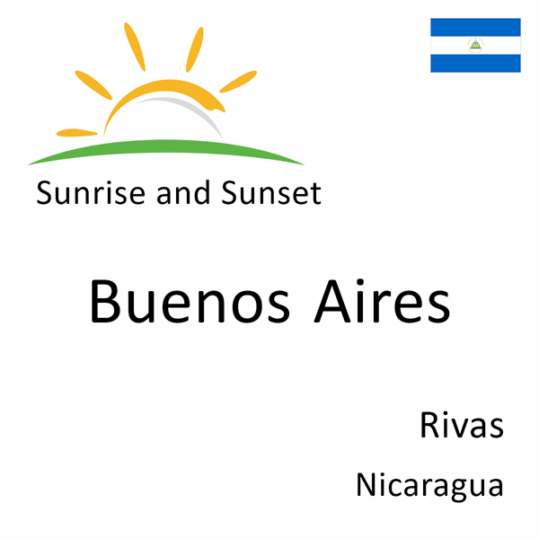 Sunrise and sunset times for Buenos Aires, Rivas, Nicaragua