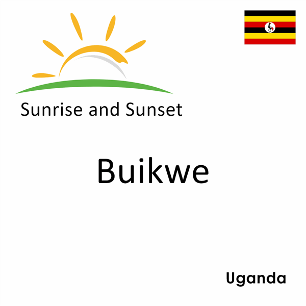 Sunrise and sunset times for Buikwe, Uganda