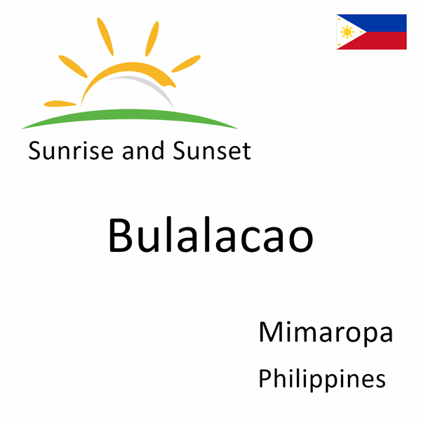 Sunrise and sunset times for Bulalacao, Mimaropa, Philippines