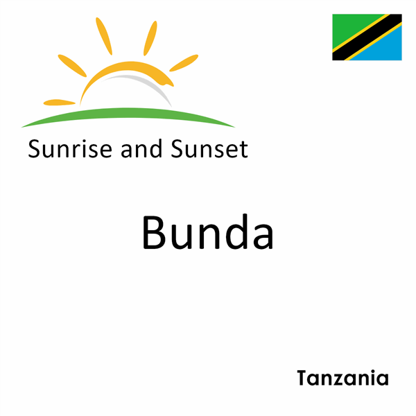 Sunrise and sunset times for Bunda, Tanzania