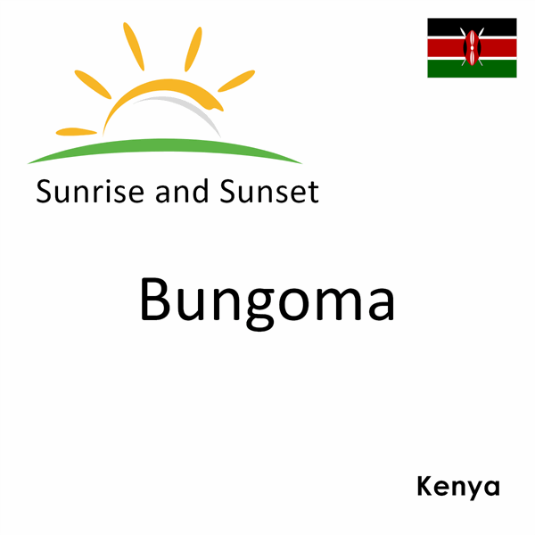 Sunrise and sunset times for Bungoma, Kenya