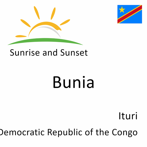 Sunrise and sunset times for Bunia, Ituri, Democratic Republic of the Congo