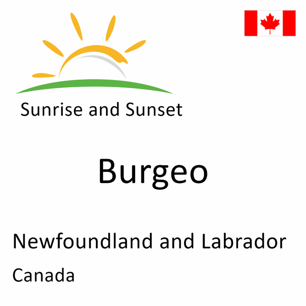 Sunrise and sunset times for Burgeo, Newfoundland and Labrador, Canada