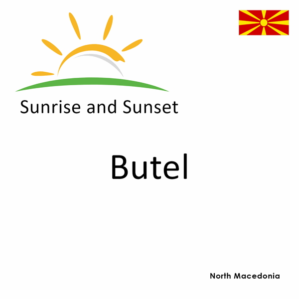 Sunrise and sunset times for Butel, North Macedonia