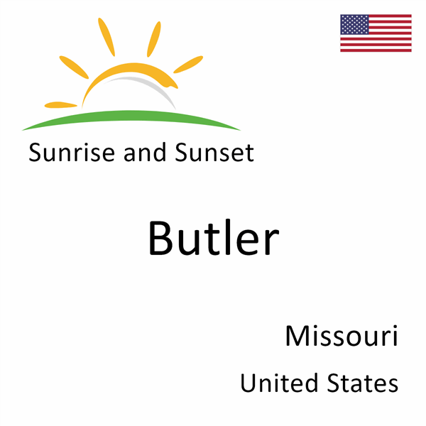 Sunrise and sunset times for Butler, Missouri, United States