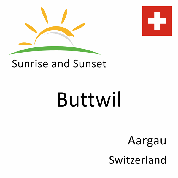 Sunrise and sunset times for Buttwil, Aargau, Switzerland