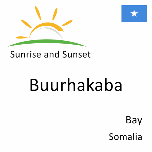 Sunrise and sunset times for Buurhakaba, Bay, Somalia