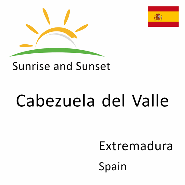 Sunrise and sunset times for Cabezuela del Valle, Extremadura, Spain