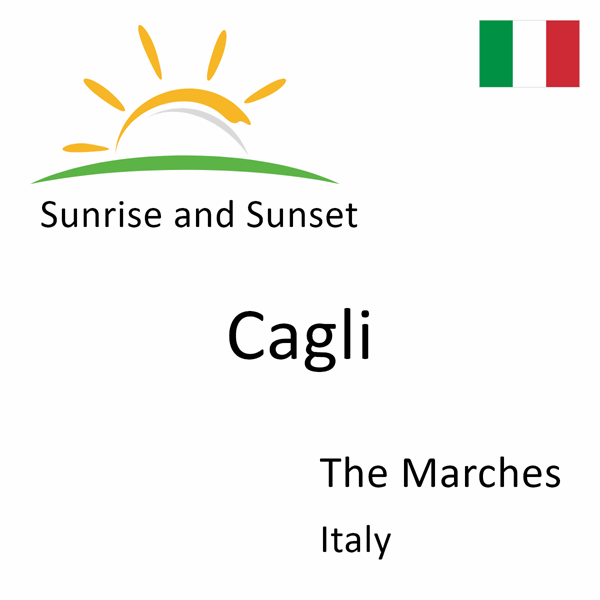 Sunrise and sunset times for Cagli, The Marches, Italy