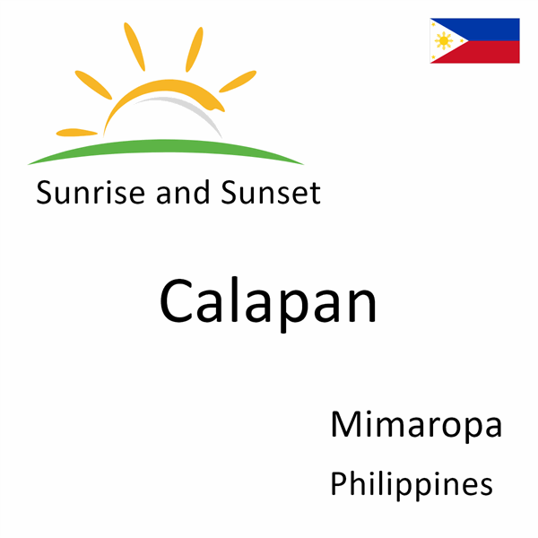 Sunrise and sunset times for Calapan, Mimaropa, Philippines
