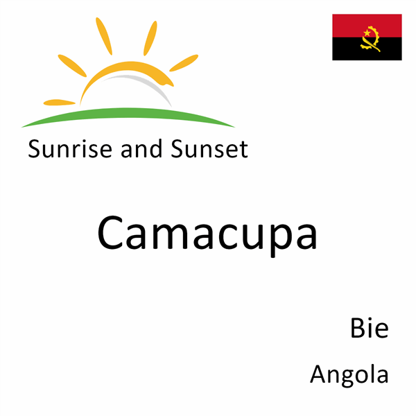 Sunrise and sunset times for Camacupa, Bie, Angola