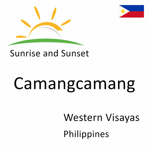 Sunrise and sunset times for Camangcamang, Western Visayas, Philippines