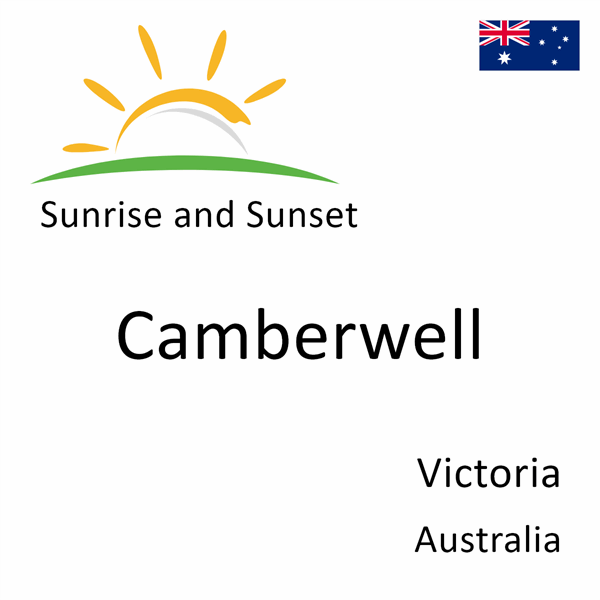 Sunrise and sunset times for Camberwell, Victoria, Australia