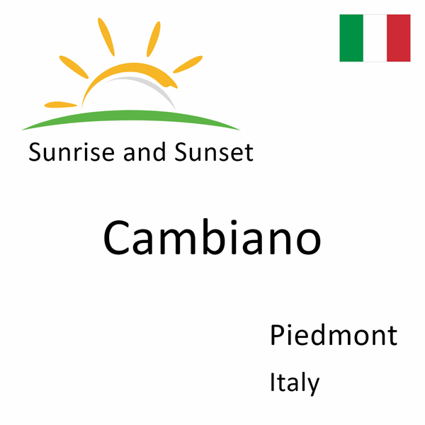 Sunrise and sunset times for Cambiano, Piedmont, Italy