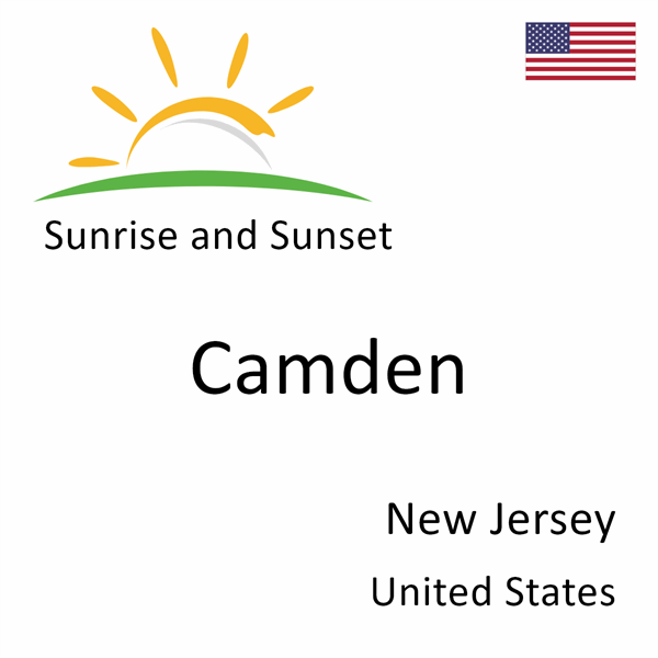 Sunrise and sunset times for Camden, New Jersey, United States