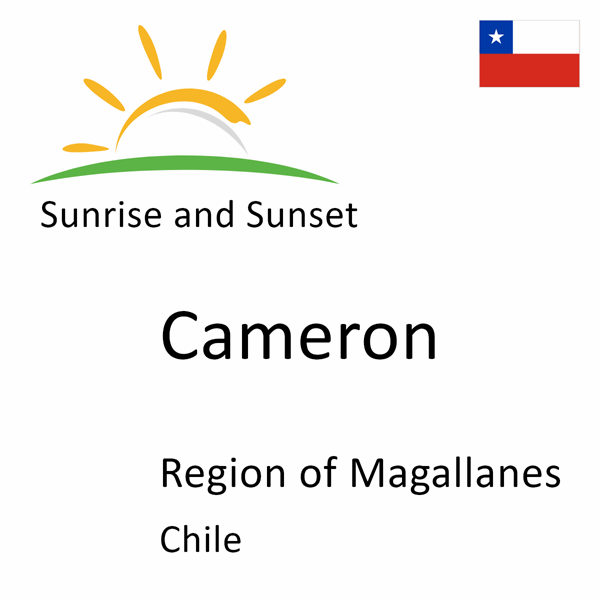 Sunrise and sunset times for Cameron, Region of Magallanes, Chile