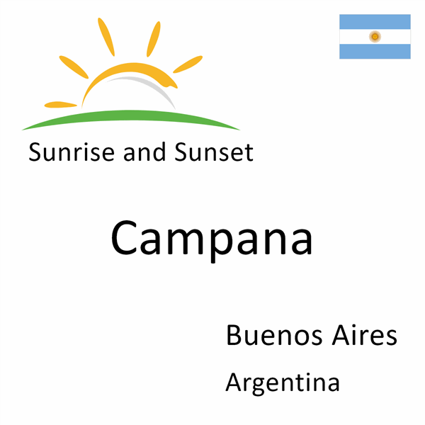 Sunrise and sunset times for Campana, Buenos Aires, Argentina