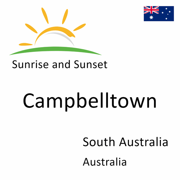 Sunrise and sunset times for Campbelltown, South Australia, Australia