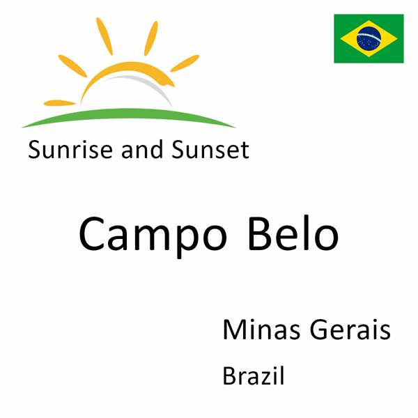 Sunrise and sunset times for Campo Belo, Minas Gerais, Brazil