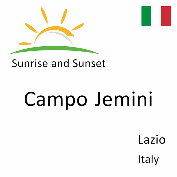 Sunrise and sunset times for Campo Jemini, Lazio, Italy