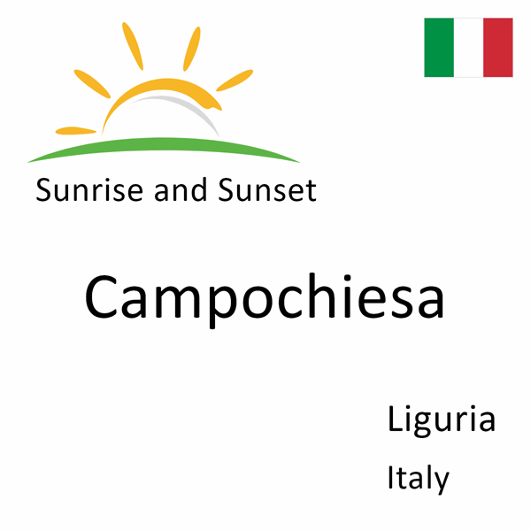 Sunrise and sunset times for Campochiesa, Liguria, Italy