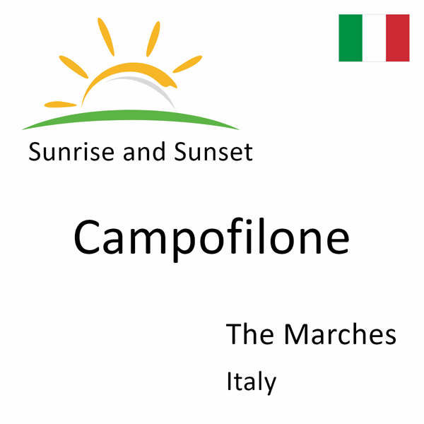 Sunrise and sunset times for Campofilone, The Marches, Italy