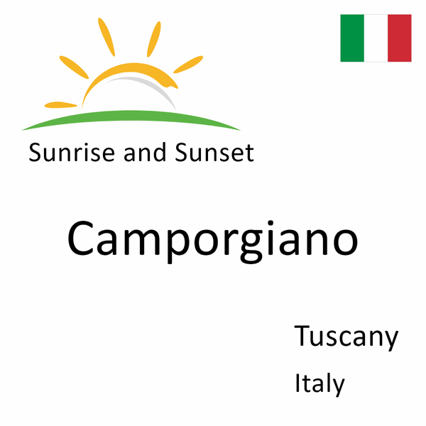 Sunrise and sunset times for Camporgiano, Tuscany, Italy