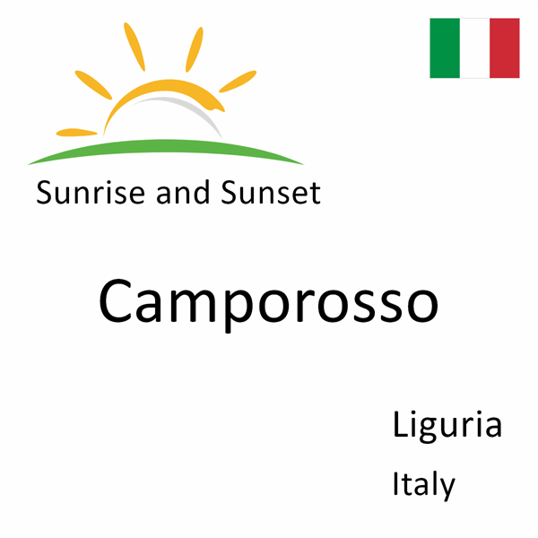 Sunrise and sunset times for Camporosso, Liguria, Italy