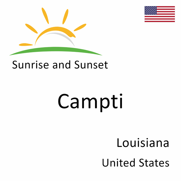 Sunrise and sunset times for Campti, Louisiana, United States