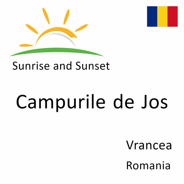 Sunrise and sunset times for Campurile de Jos, Vrancea, Romania