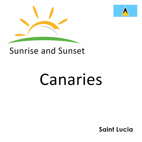 Sunrise and sunset times for Canaries, Saint Lucia