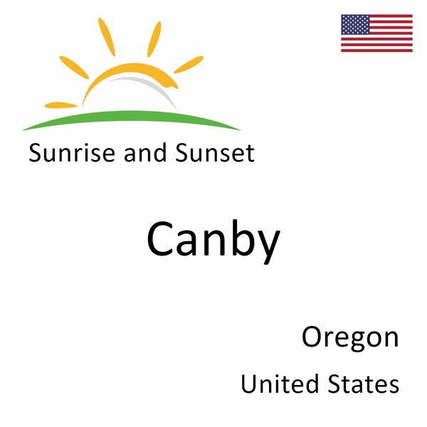 Sunrise and sunset times for Canby, Oregon, United States