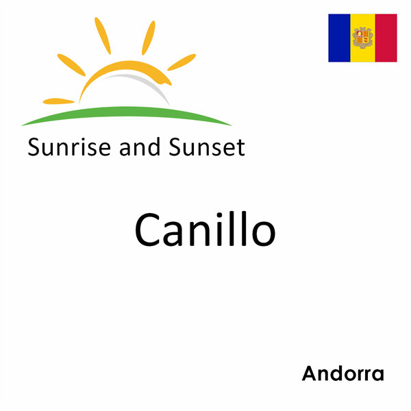 Sunrise and sunset times for Canillo, Andorra