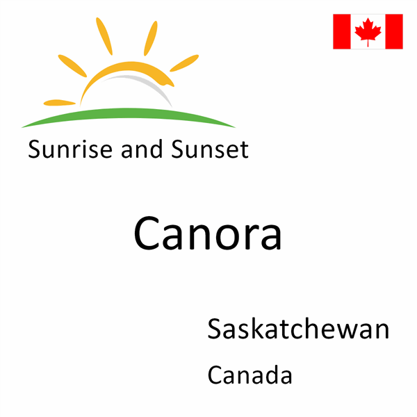 Sunrise and sunset times for Canora, Saskatchewan, Canada