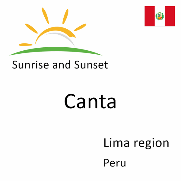 Sunrise and sunset times for Canta, Lima region, Peru