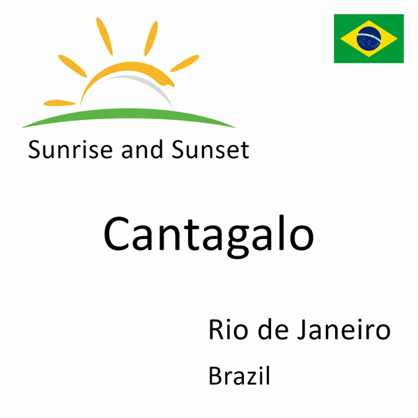 Sunrise and sunset times for Cantagalo, Rio de Janeiro, Brazil