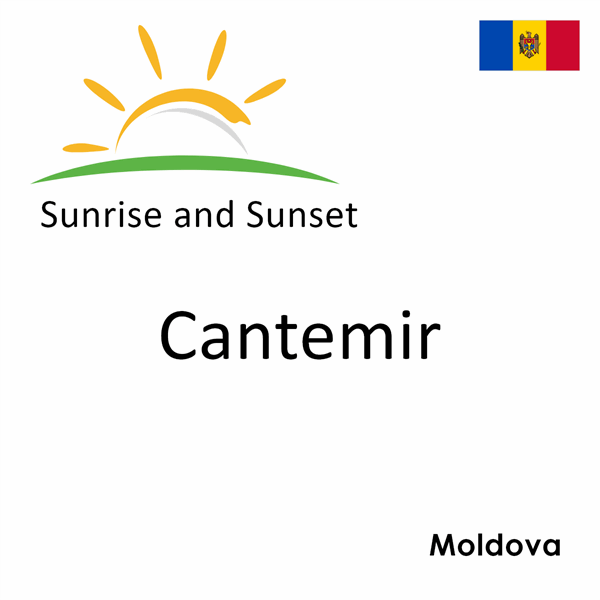 Sunrise and sunset times for Cantemir, Moldova