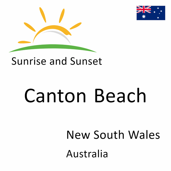 Sunrise and sunset times for Canton Beach, New South Wales, Australia