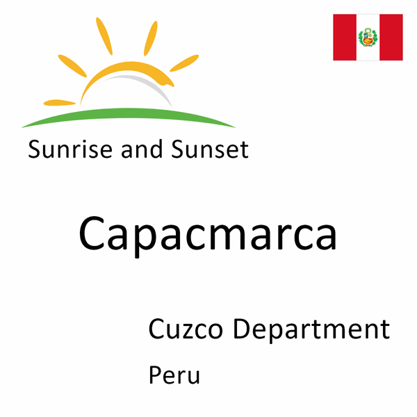 Sunrise and sunset times for Capacmarca, Cuzco Department, Peru