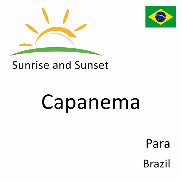 Sunrise and sunset times for Capanema, Para, Brazil