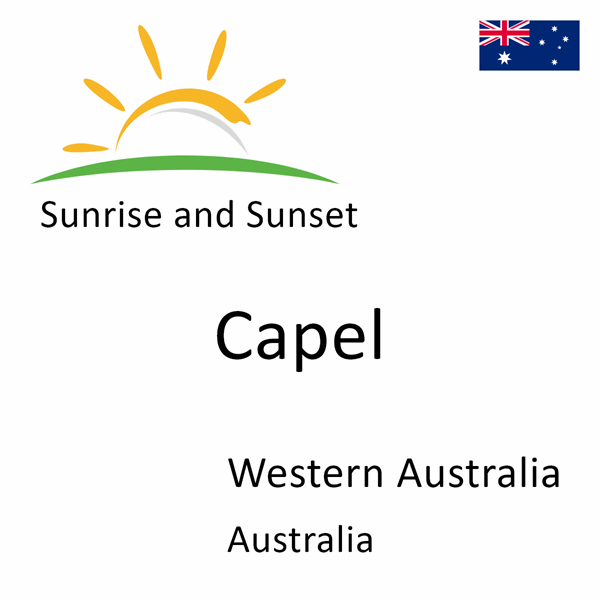 Sunrise and sunset times for Capel, Western Australia, Australia