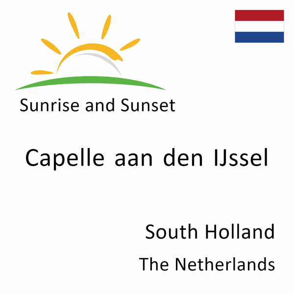 Sunrise and sunset times for Capelle aan den IJssel, South Holland, The Netherlands