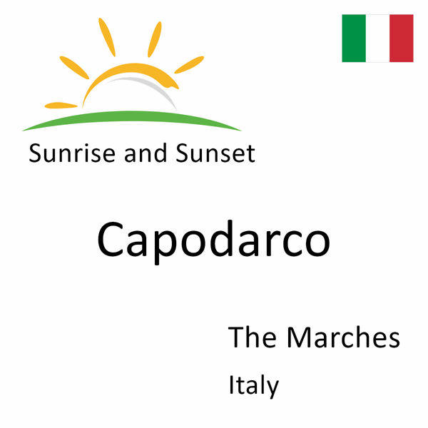 Sunrise and sunset times for Capodarco, The Marches, Italy